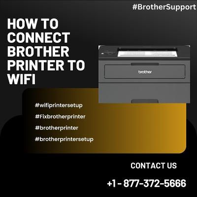 How to Connect Brother Printer to wifi | +1-877-372-5666